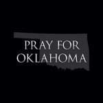 Pray for Oklahoma tornado victims